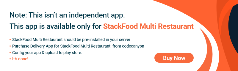 StackFood Multi Restaurant – Yemek Siparişi Veren Restoran Uygulaması V3.2